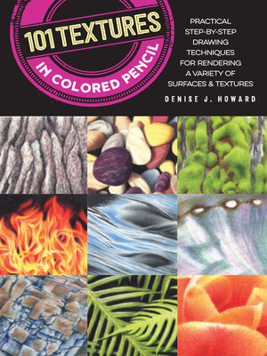 cover image of 101 Textures in Colored Pencil